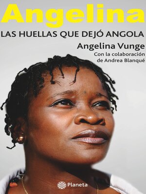 cover image of Angelina, las huellas que dejo angola